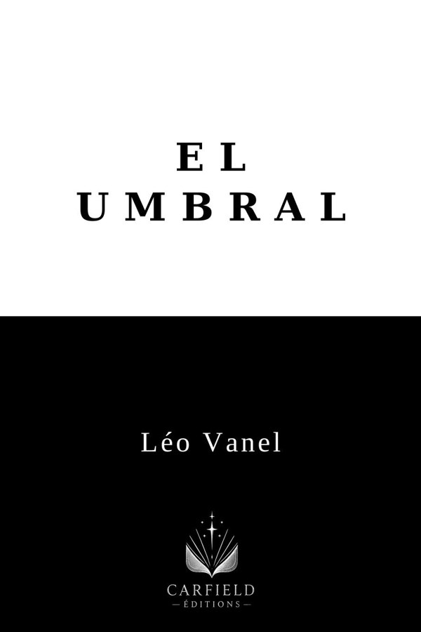 El Umbral, Léo Vanel